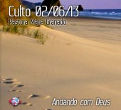 "Andando com Deus" - Pastora Maria Granado