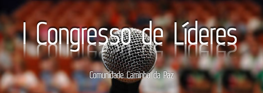 Vídeo: 1º Congresso de Líderes