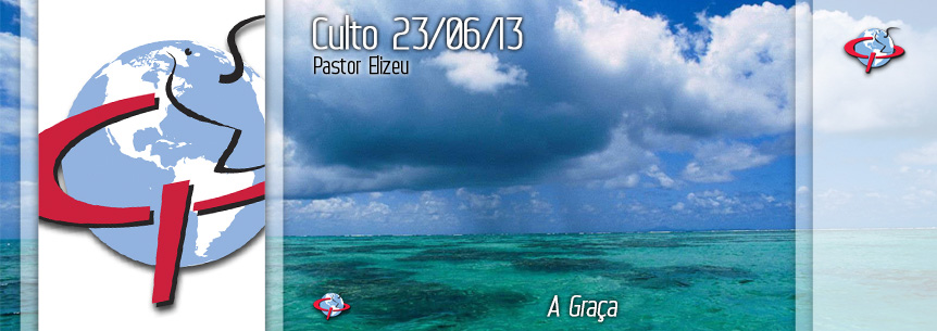 “A Graça” – Pastor Elizeu