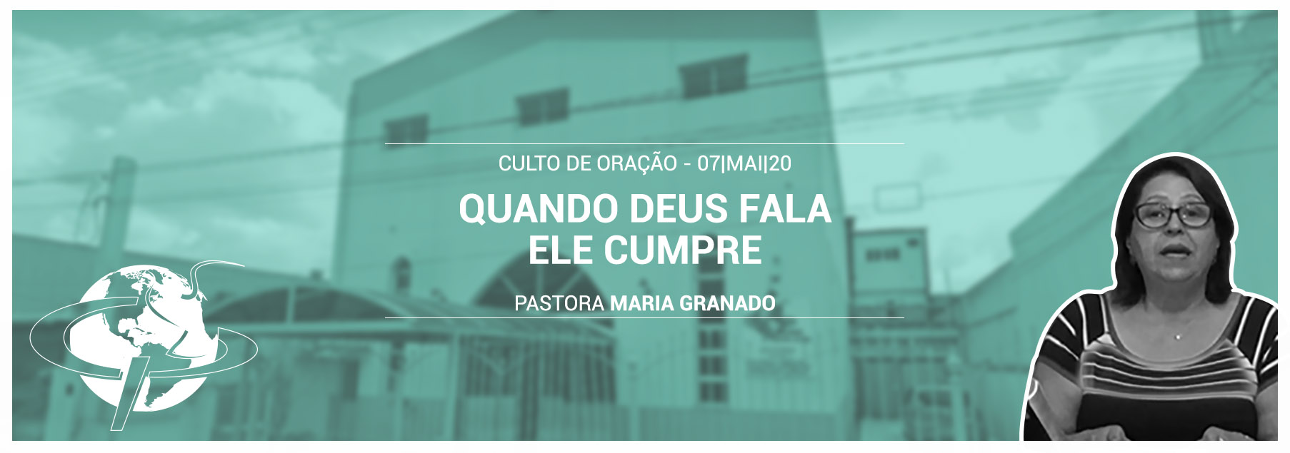 “Quando Deus fala Ele cumpre” – Pastora Maria