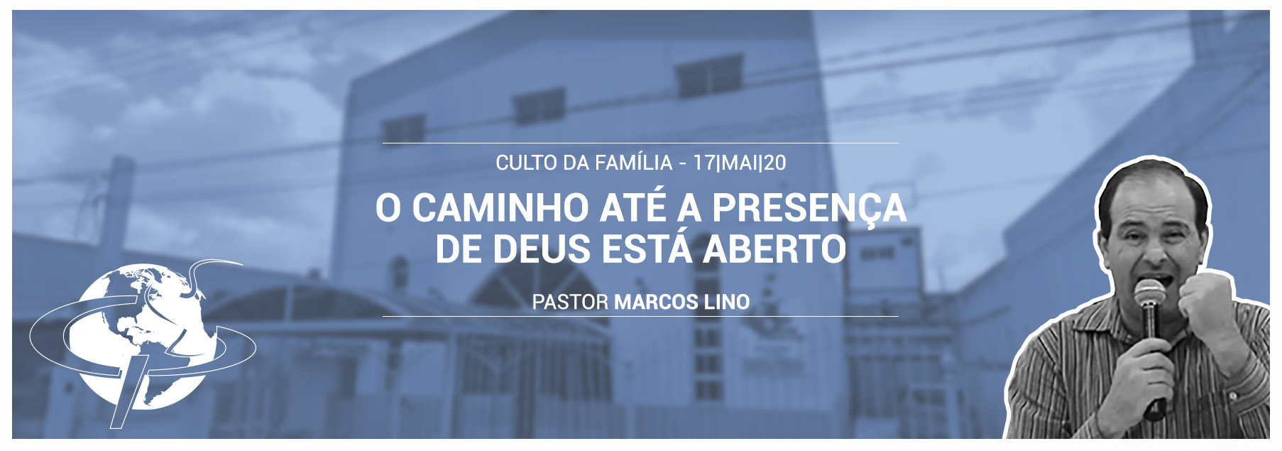 “O caminho até a presença de Deus está aberto” – Pastor Marcos Lino