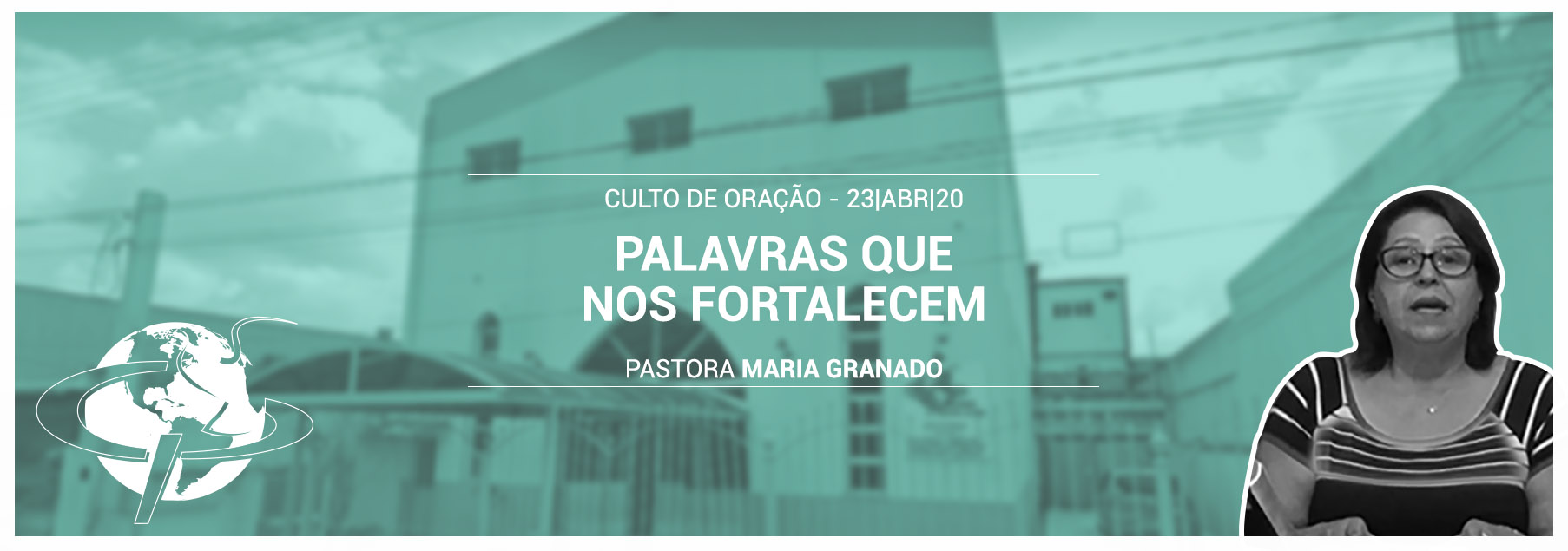 “Palavras que nos fortalecem” – Pastora Maria