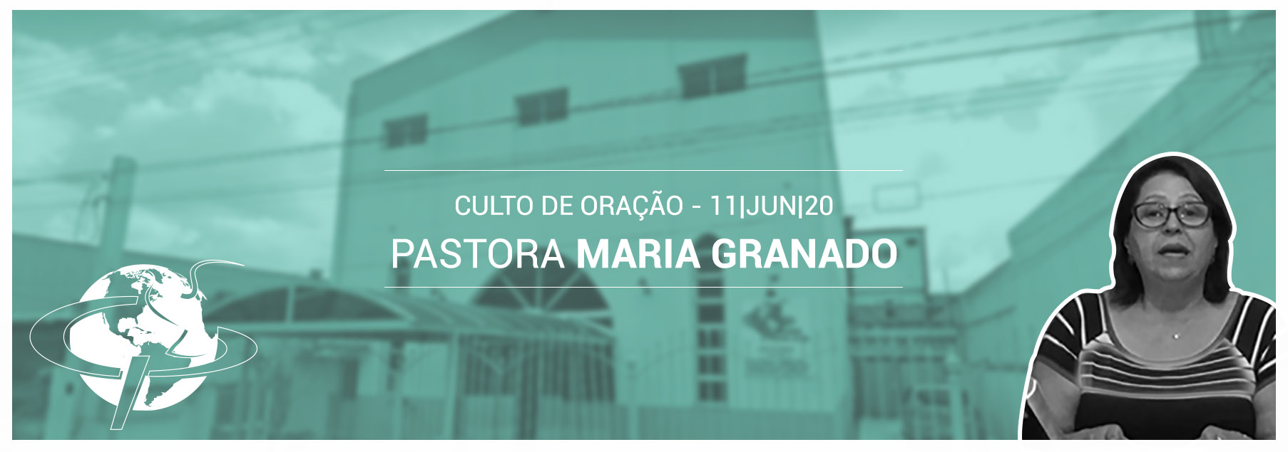 “Culto de Oração” – Pastora Maria
