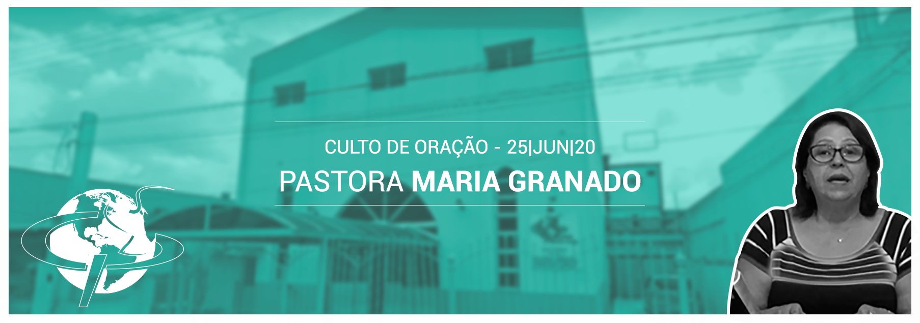 “Culto de Oração” – Pastora Maria