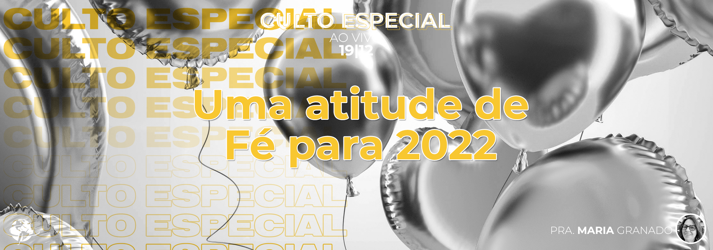 “Tenha uma atitude de Fé” – Pastora Maria