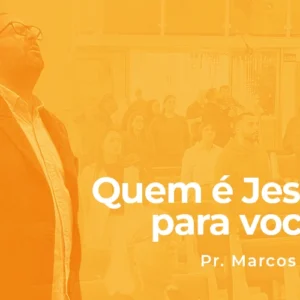 Quem é Jesus para você?