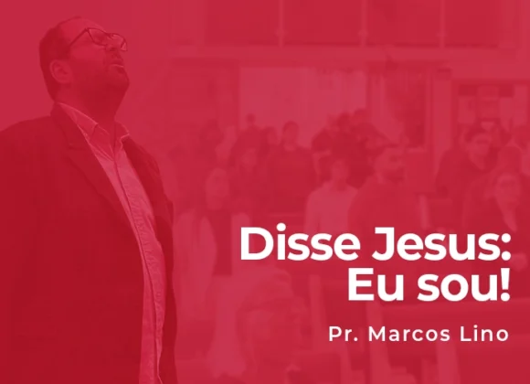 Disse Jesus: Eu sou Disse Jesus: Eu sou