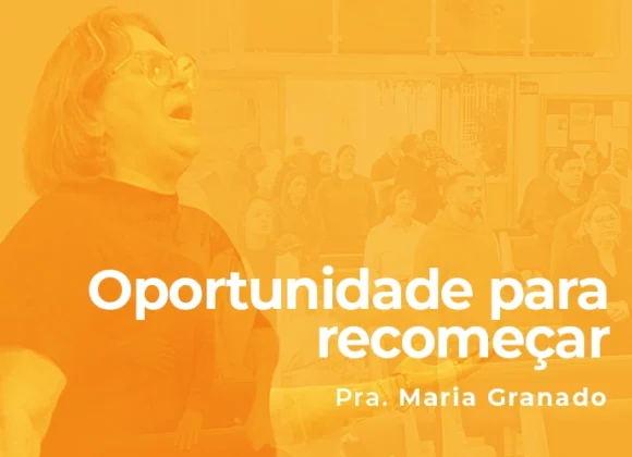 Oportunidade para recomeçar Oportunidade para recomeçar