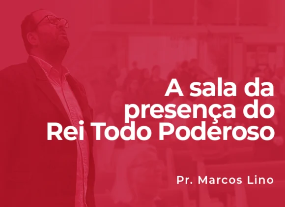 A sala da presença do Rei Todo Poderoso A sala da presença do Rei Todo Poderoso