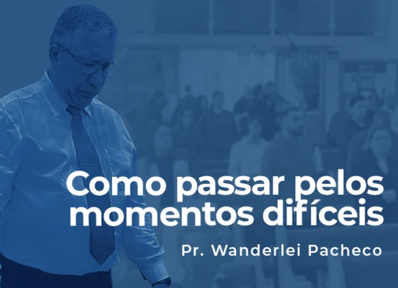 Como passar pelos momentos difíceis Como passar pelos momentos difíceis