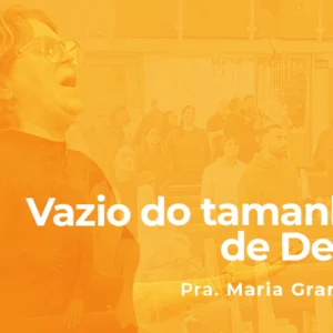 Vazio do tamanho de Deus