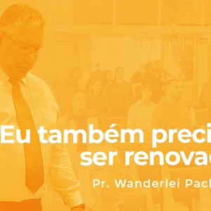 Eu também preciso ser renovado