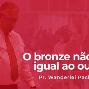 O bronze não é igual ao ouro