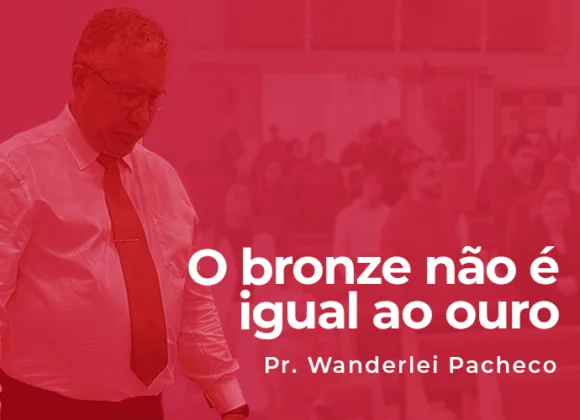 O bronze não é igual ao ouro