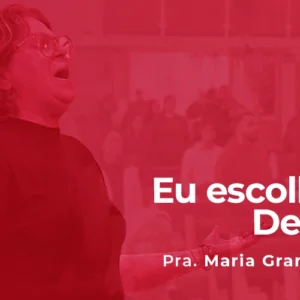 Eu escolho Deus