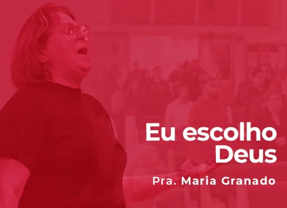 Eu escolho Deus Eu escolho Deus