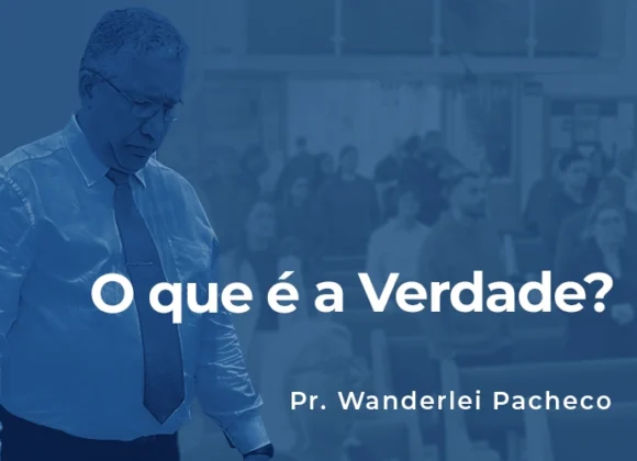 O que é a Verdade?