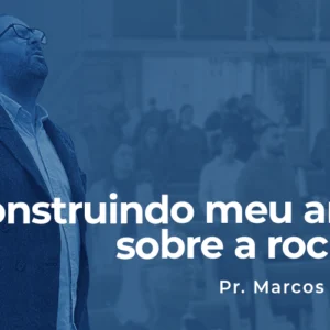 Construindo meu ano sobre a rocha