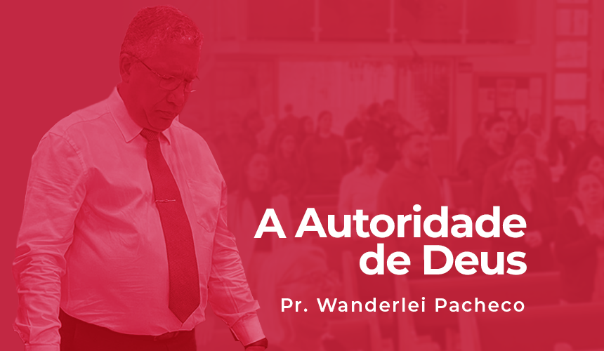 A autoridade de Deus A autoridade de Deus